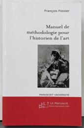 Manuel de méthodologie pourl'historien de l'art