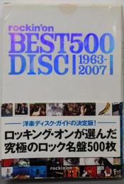 Rockin'on best disc 500 :1963-2007