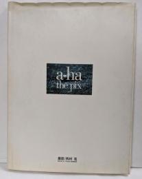 A-HA THE PIX／A-HA写真集