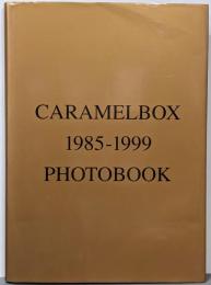 CARAMELBOX 1985-1999 PHOTOBOOK