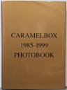 CARAMELBOX 1985-1999 PHOTOBOOK