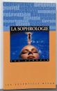 La sophrologie