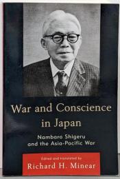War and Conscience inJapan─Nambara Shigeru and theAsia-Pacific War