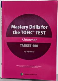 Mastery Drills for the TOEICTEST TARGET 文法編