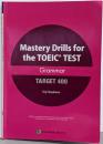 Mastery Drills for the TOEICTEST TARGET 文法編
