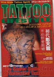 TATTOO LIFESTYLE(タトゥー・ライフスタイル) 2006年 07月号 [雑誌]