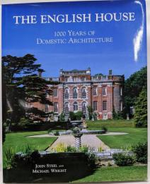 The English House: 1000 YearsIf Domestic Architecture　イングリッシュハウス/建物/部屋