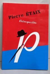 ピエール・エテックス レトロスペクティブ 　劇場パンフレット