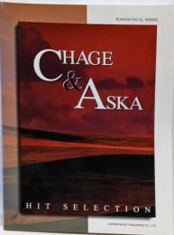 CHAGE&ASKA　チャゲ&アスカ/ヒットセレクション (ピアノ&ヴォーカル・シリーズ)