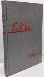 E.K.G 心電図とその解説