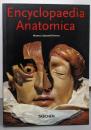 Encyclopedia Anatomica: AComplete Collection ofAnatomical Waxes (Klotz S.)