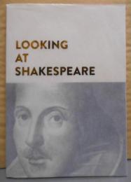 見つめて、シェイクスピア! :美しき装丁本と絵で見る愛の世界