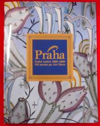 煌めくプラハ : 19世紀末からアールデコへ