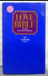 LOVE BIBLE: The Ways LeadWomen To HEAVENS