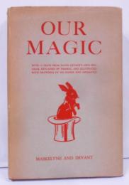 【英語洋書】OUR MAGIC: The Art in Magic,the Theory of Magic, thePractice of Magic／手品