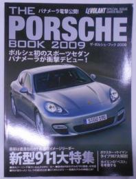The Porsche book 2009 『パナメーラ電撃公開！／絶対ポルシェに乗る！』<Gakkenmook>
