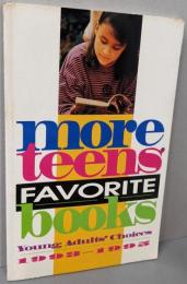 More Teens Favorite Books:Young Adults Choices 1993 1995