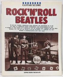 【楽譜】ロックンロール・ビートルズ ROCK'N'ROLL BEATLES 全20曲収録 <ギター・スコア>