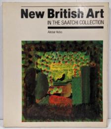 【洋書・図録】New British art in the Saatchicollection / サーチコレクションの新しい英国美術