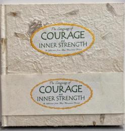 The Language of Courage andInner Strength: A WonderfulGift of Inspiring Thoughts