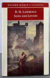 Sons and Lovers (OxfordWorld's Classics)