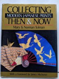 Collecting Modern JapanesePrints Then & Now　版画