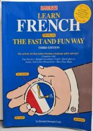 Learn French (Francais) theFast and Fun Way
