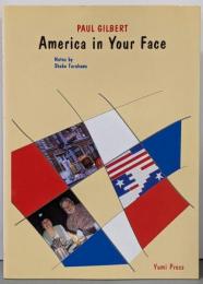 アメリカあれこれ: America in your face