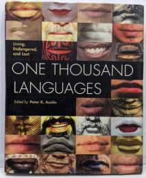 One Thousand Languages:Living, Endangered, and Lost