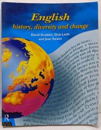 English: History, Diversityand Change (English Language:Past, Present and Future)