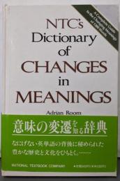 NTC’S Dictionary of CHANGES inMEANINGS
