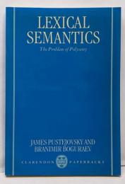 Lexical Semantics: The Problemof Polysemy　語彙意味論