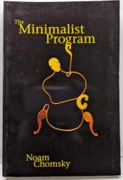 The minimalist program<Currentstudies in linguistics series>
