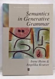 Semantics in generativegrammar<Blackwell textbooks inlinguistics>