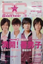 ＧＯＯＤ　★　ＣOME　［グッカム］　Ｖol.19(TOKYO NEWS MOOK 227号)