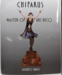 Chiparus: Master of Art Deco