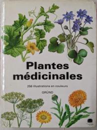 Plantes medicinales - 256 illustrations en couleurs