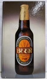 Beer: A Connoisseur's Guide tothe World's Best