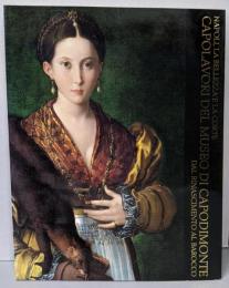 カポディモンテ美術館展 = Capolavori delMuseo di Capodimonte :ルネサンスからバロックまで : ナポリ・宮廷と美