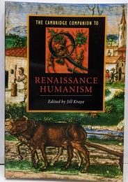 The Cambridge Companion toRenaissance Humanism(Cambridge Companions toLiterature)