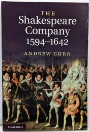 The Shakespeare Company,1594-1642　シェイクスピア