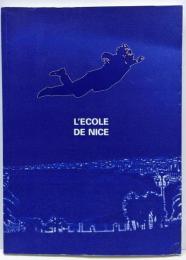 エコール・ド・ニース, 1950-1995