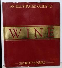 An Illustrated guide to Wine