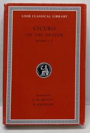 On the Orator: Books 1─2 (LoebClassical Library)