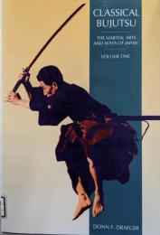 Classical Bujitsu (MartialArts and Ways of Japan)