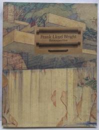 【図録 フランク・ロイド・ライト回顧展 Frank Lloyd Wright 1991年】