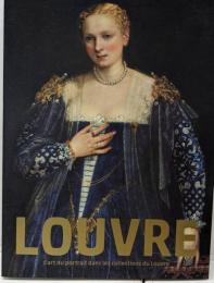 ルーヴル美術館展 : 肖像芸術--人は人をどう表現してきたか