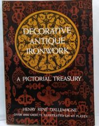 Decorative Antique Ironwork(Dover Jewelry and Metalwork)　装飾/デザイン