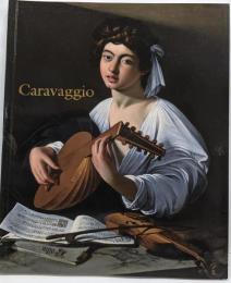 Caravaggio : カラヴァッジョ展