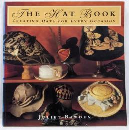 The Hat Book　帽子の本/帽子作り